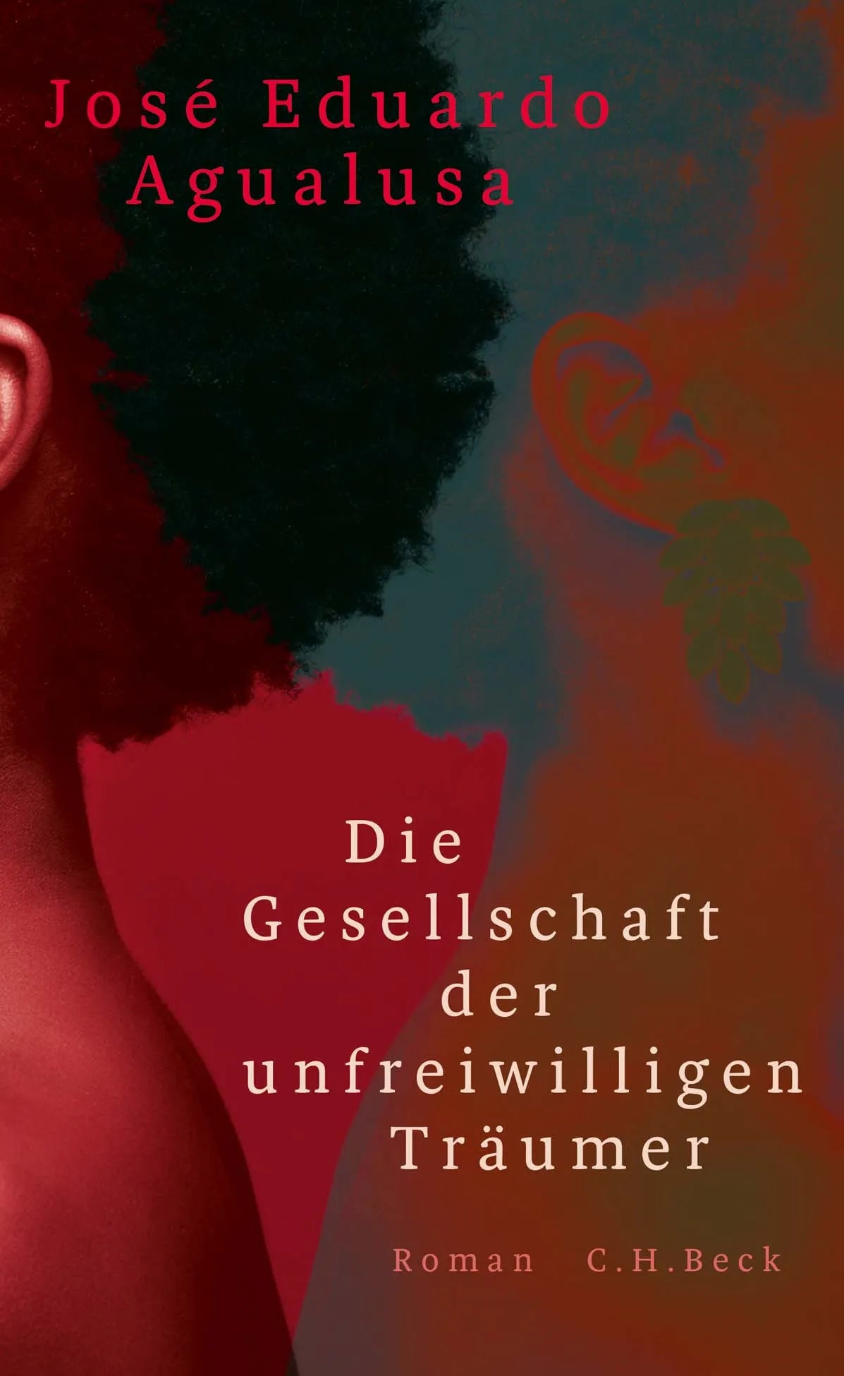 Buchcover von 'Die Gesellschaft der unfreiwilligen Träumer' - Gebundene Ausgabe von José Eduardo Agualusa