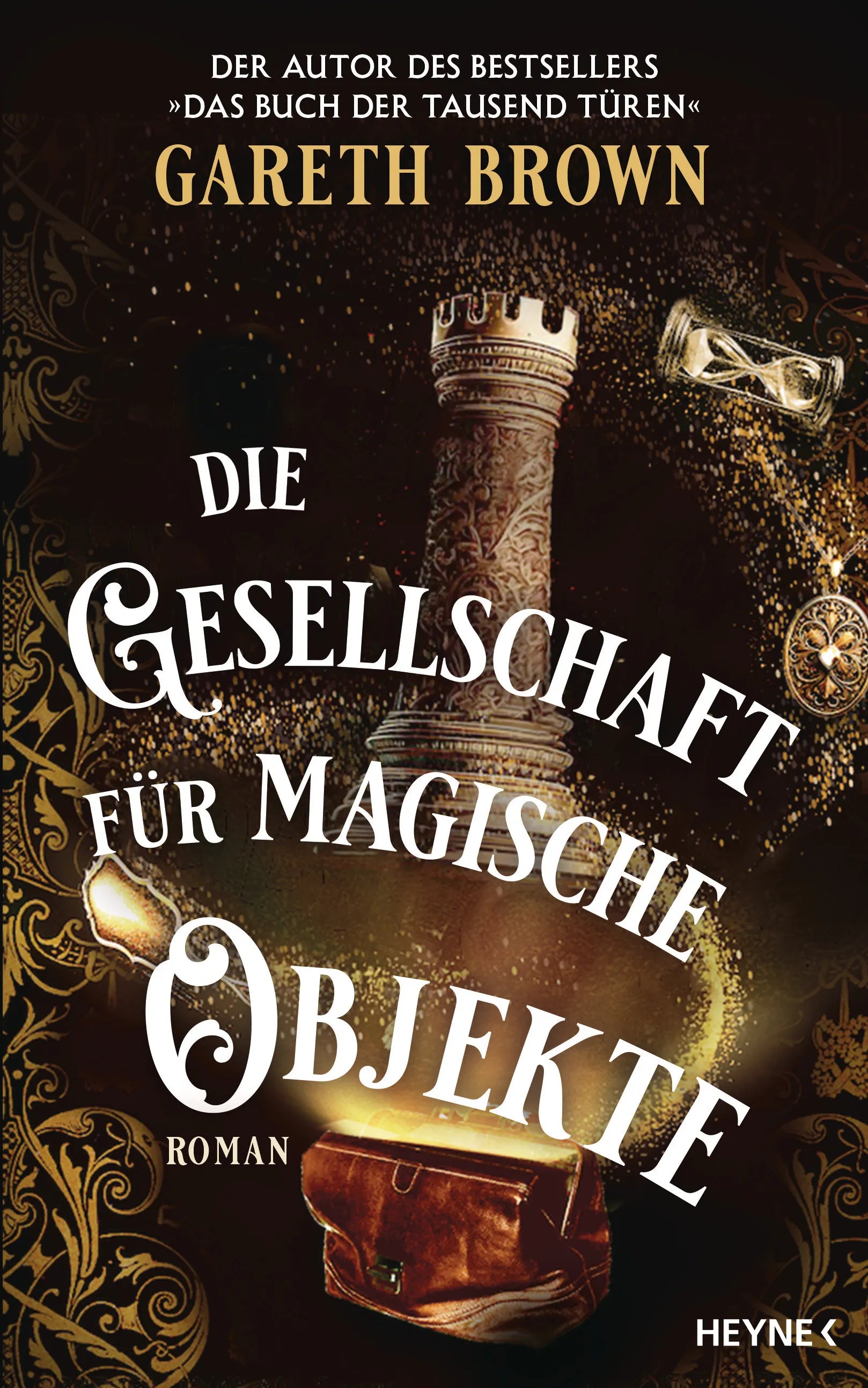 Cover: Die Gesellschaft für magische Objekte (E-Book) von Gareth Brown