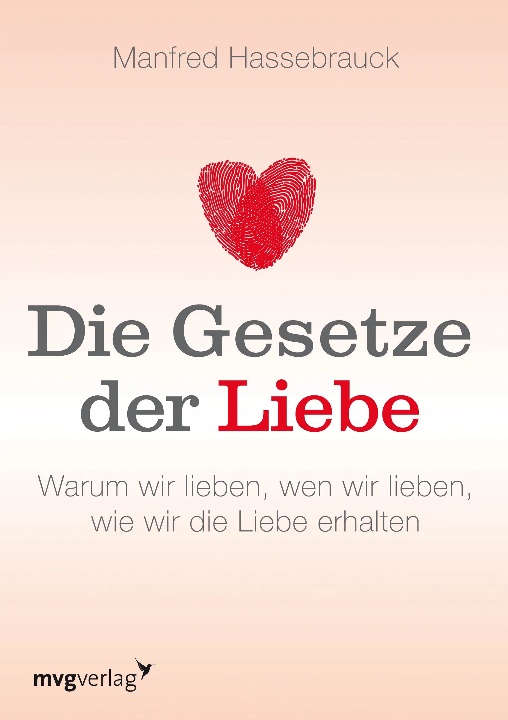 Buchcover von 'Die Gesetze der Liebe' - Taschenbuch von Manfred Hassebrauck