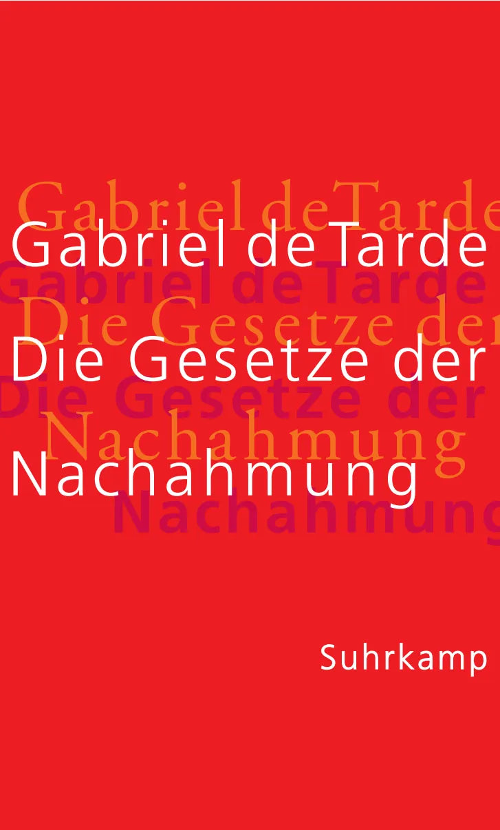 Buchcover von 'Die Gesetze der Nachahmung' - Gebundene Ausgabe von Gabriel Tarde