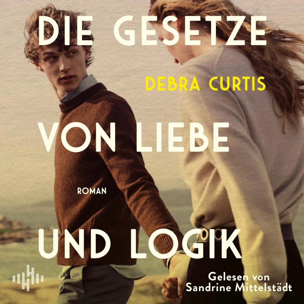Cover: Die Gesetze von Liebe und Logik (Hörbuch Download) von Debra Curtis