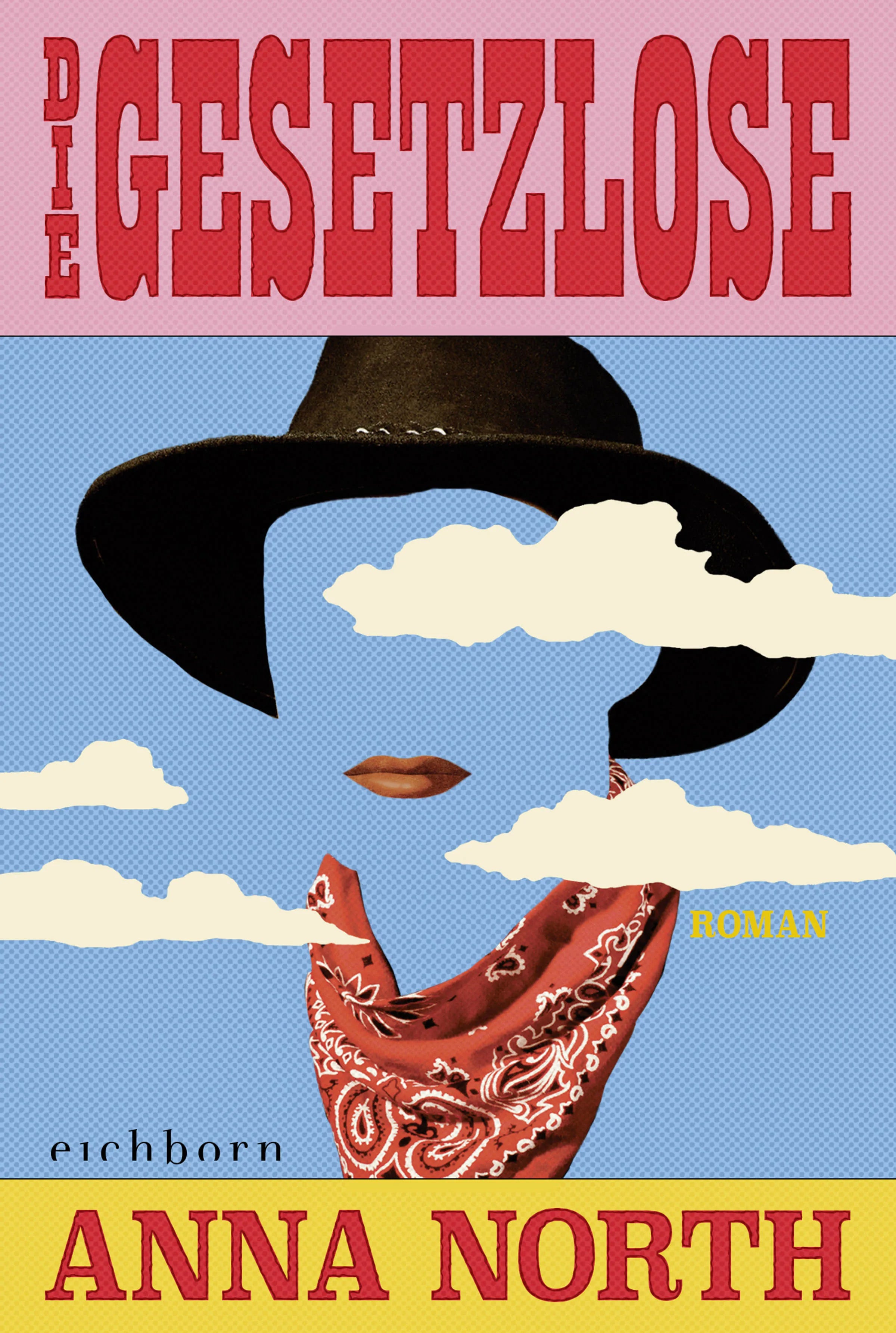 Buchcover von 'Die Gesetzlose' - Taschenbuch von Anna North