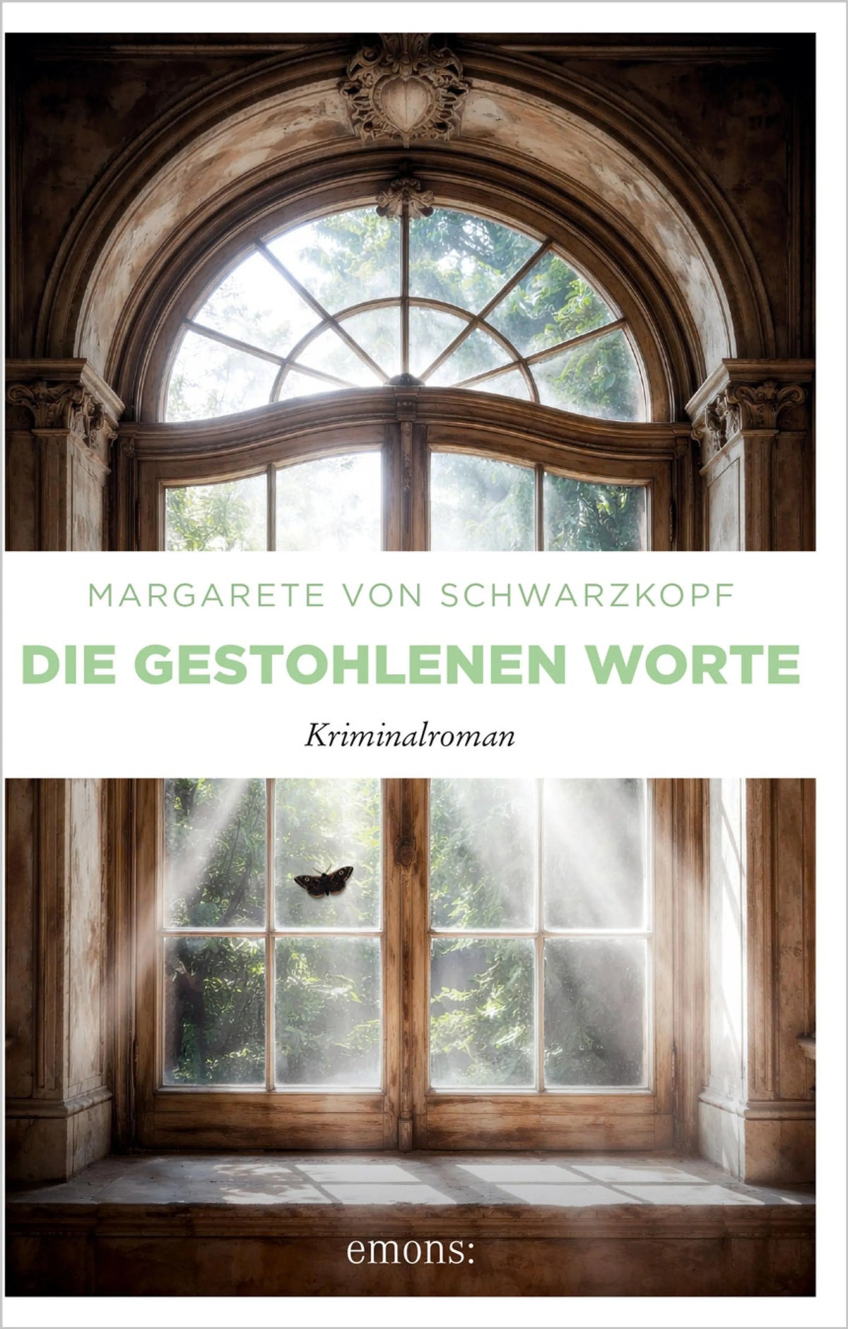 Cover: Die gestohlenen Worte (E-Book) von Margarete von Schwarzkopf
