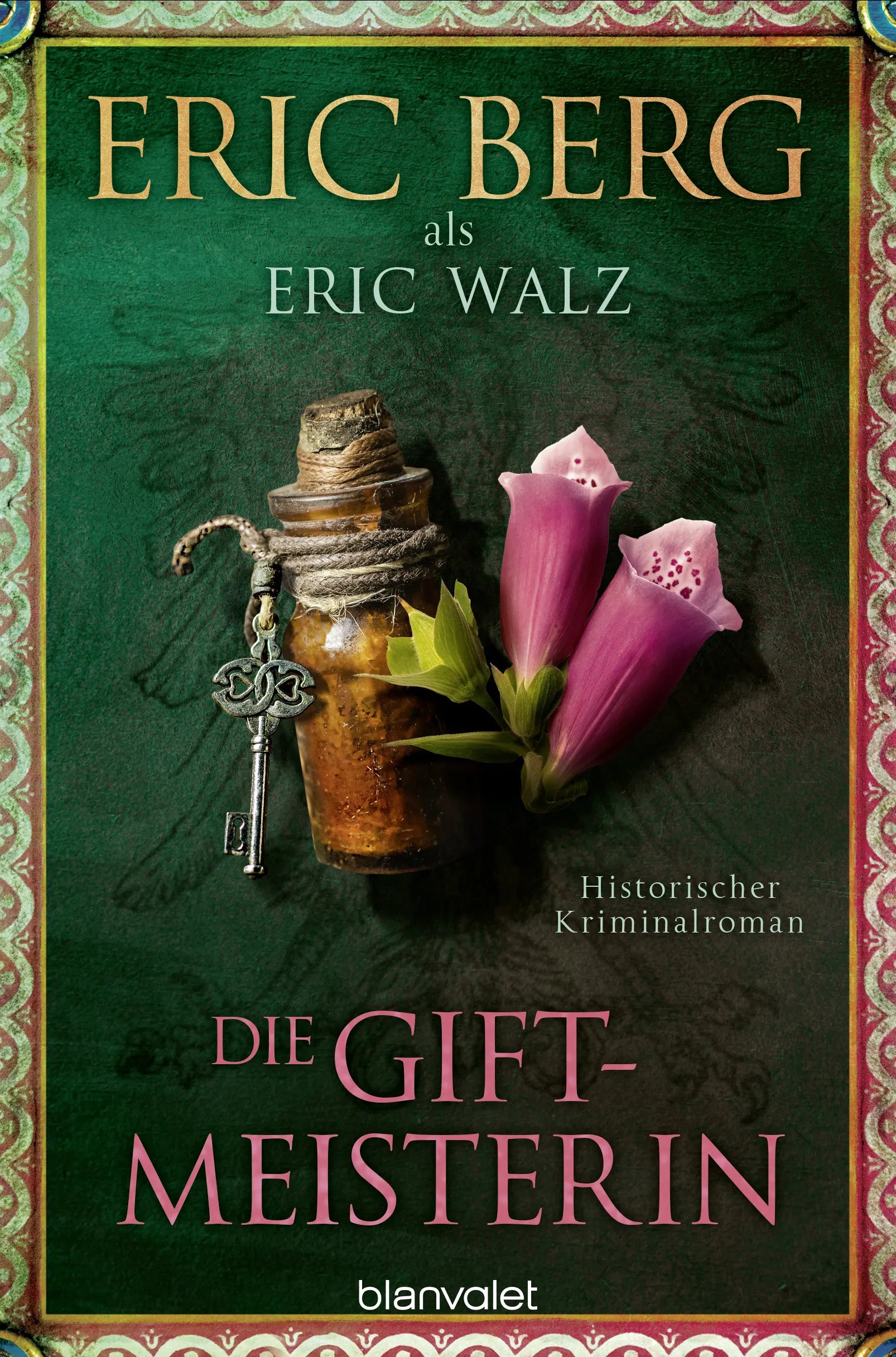 Cover: Die Giftmeisterin (E-Book) von Eric Berg