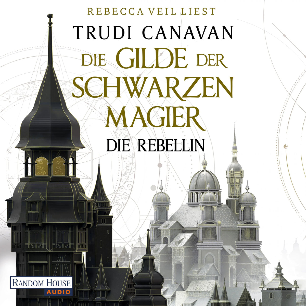 Cover: Die Gilde der Schwarzen Magier (Hörbuch Download) von Trudi Canavan