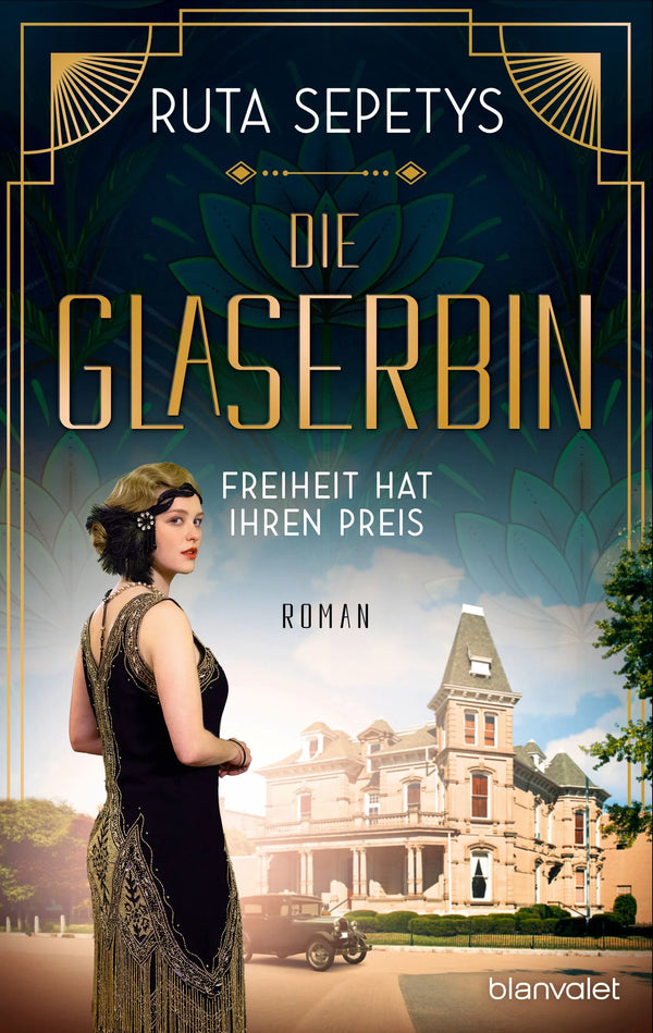 Die Glaserbin - Freiheit hat ihren Preis