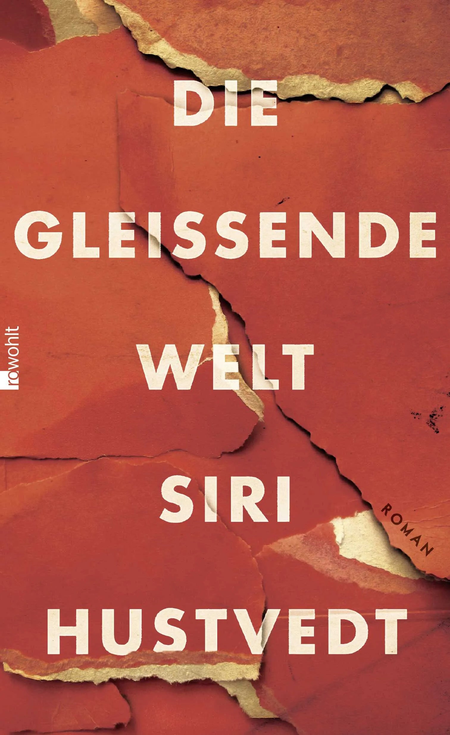 Buchcover von 'Die gleißende Welt' - Gebundene Ausgabe von Siri Hustvedt