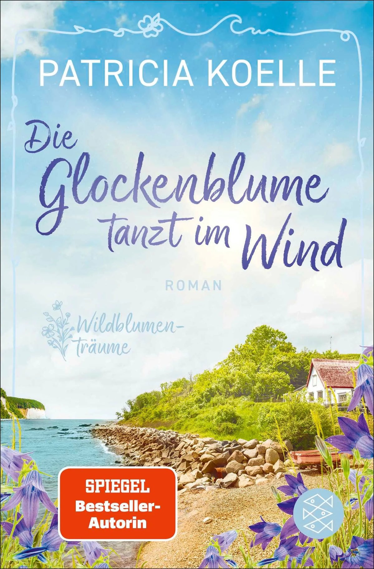 Cover: Die Glockenblume tanzt im Wind (Taschenbuch) von Patricia Koelle