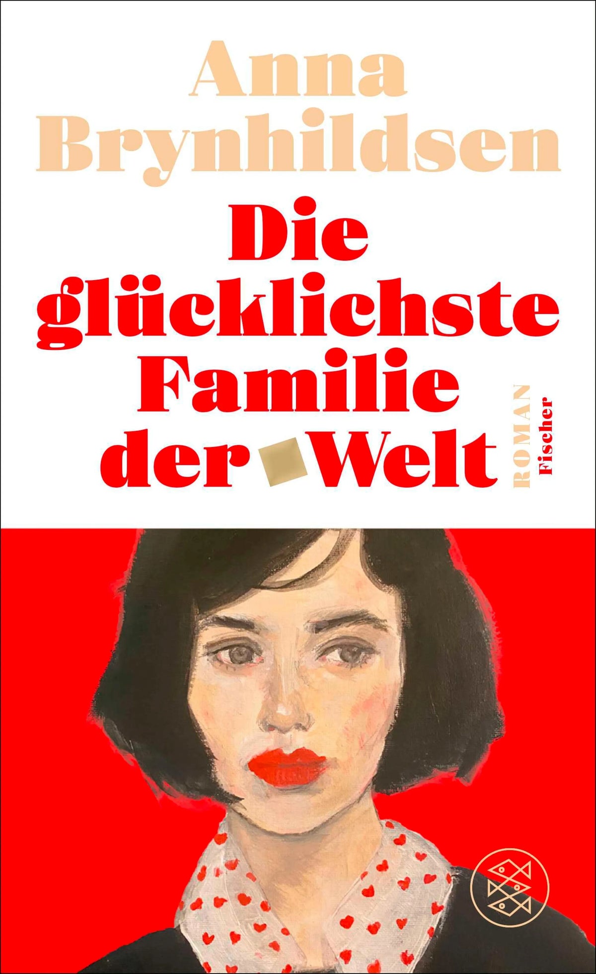 Cover: Die glücklichste Familie der Welt (E-Book) von Anna Brynhildsen