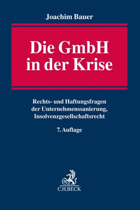 Buchcover von 'Die GmbH in der Krise' - Gebundene Ausgabe von Joachim Bauer