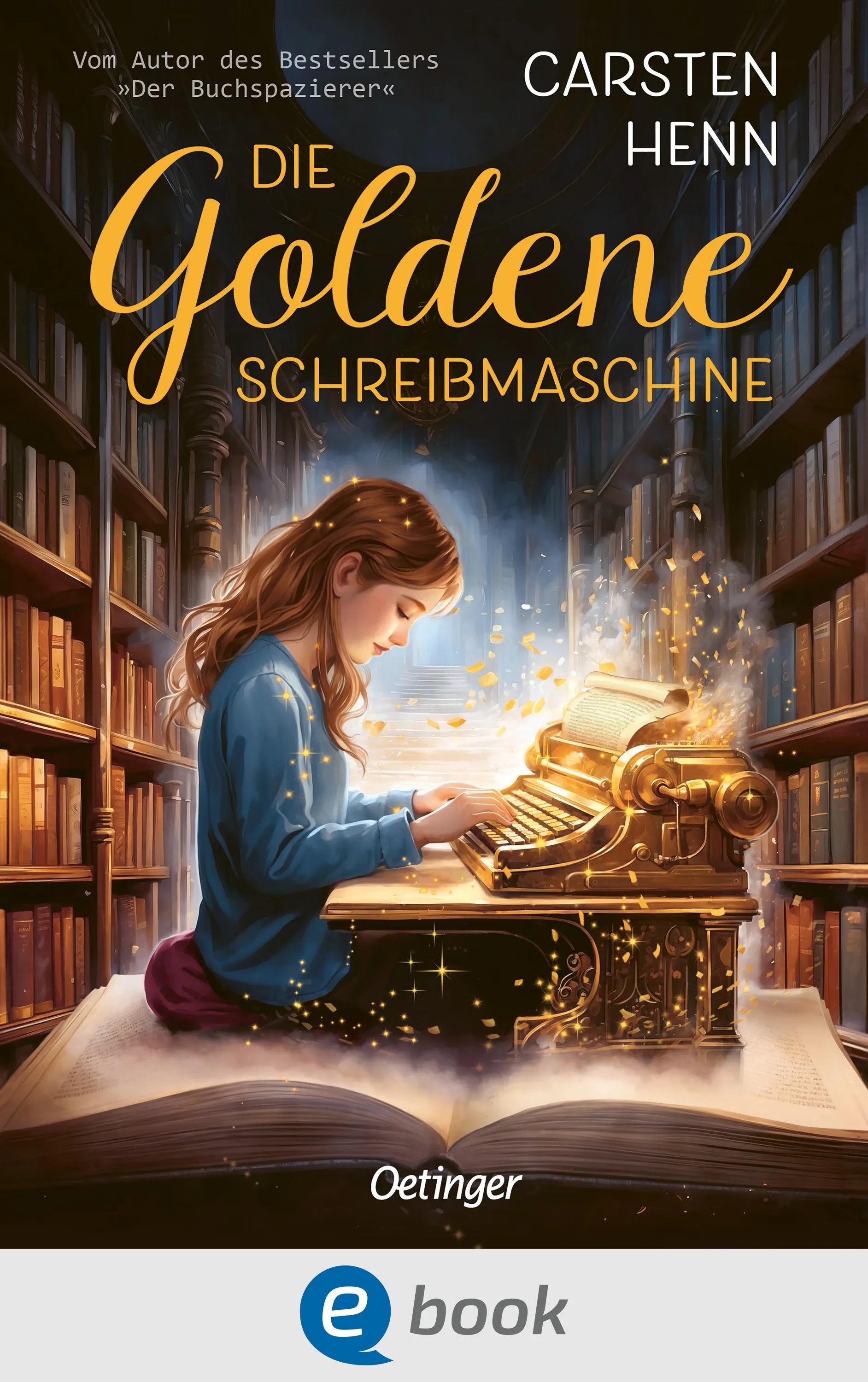 Cover: Die Goldene Schreibmaschine (E-Book) von Carsten Henn