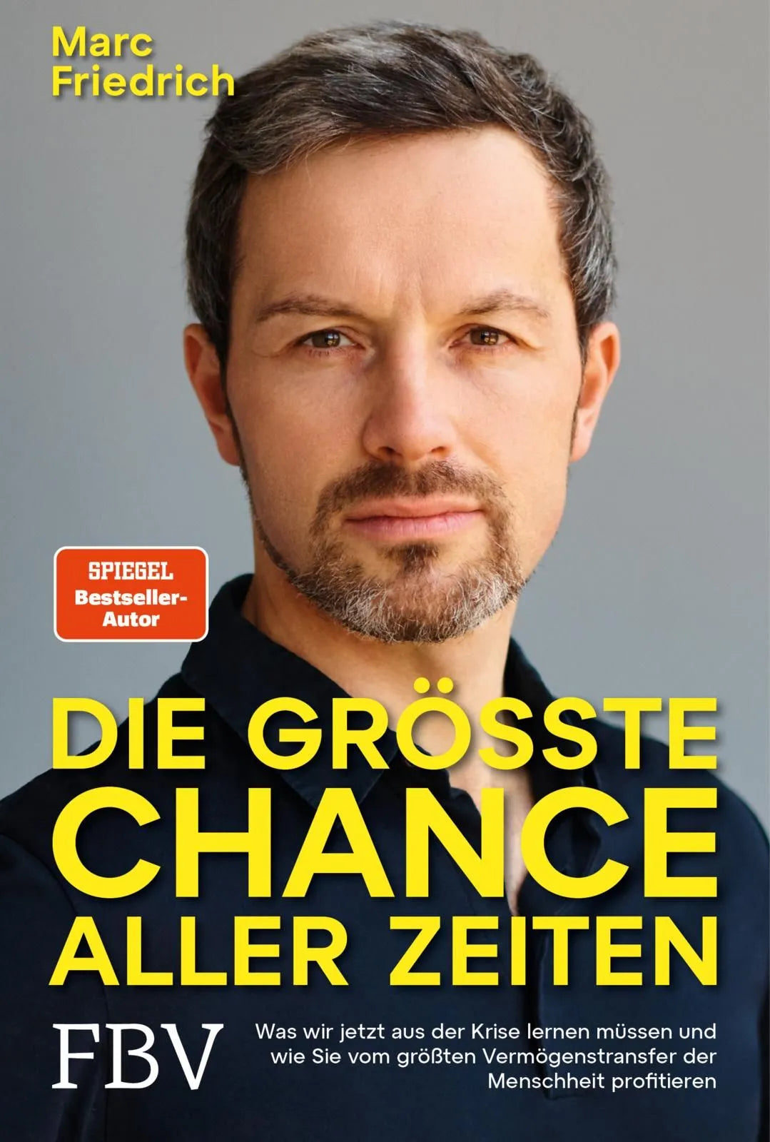Cover: Die größte Chance aller Zeiten (Hardcover) von Marc Friedrich