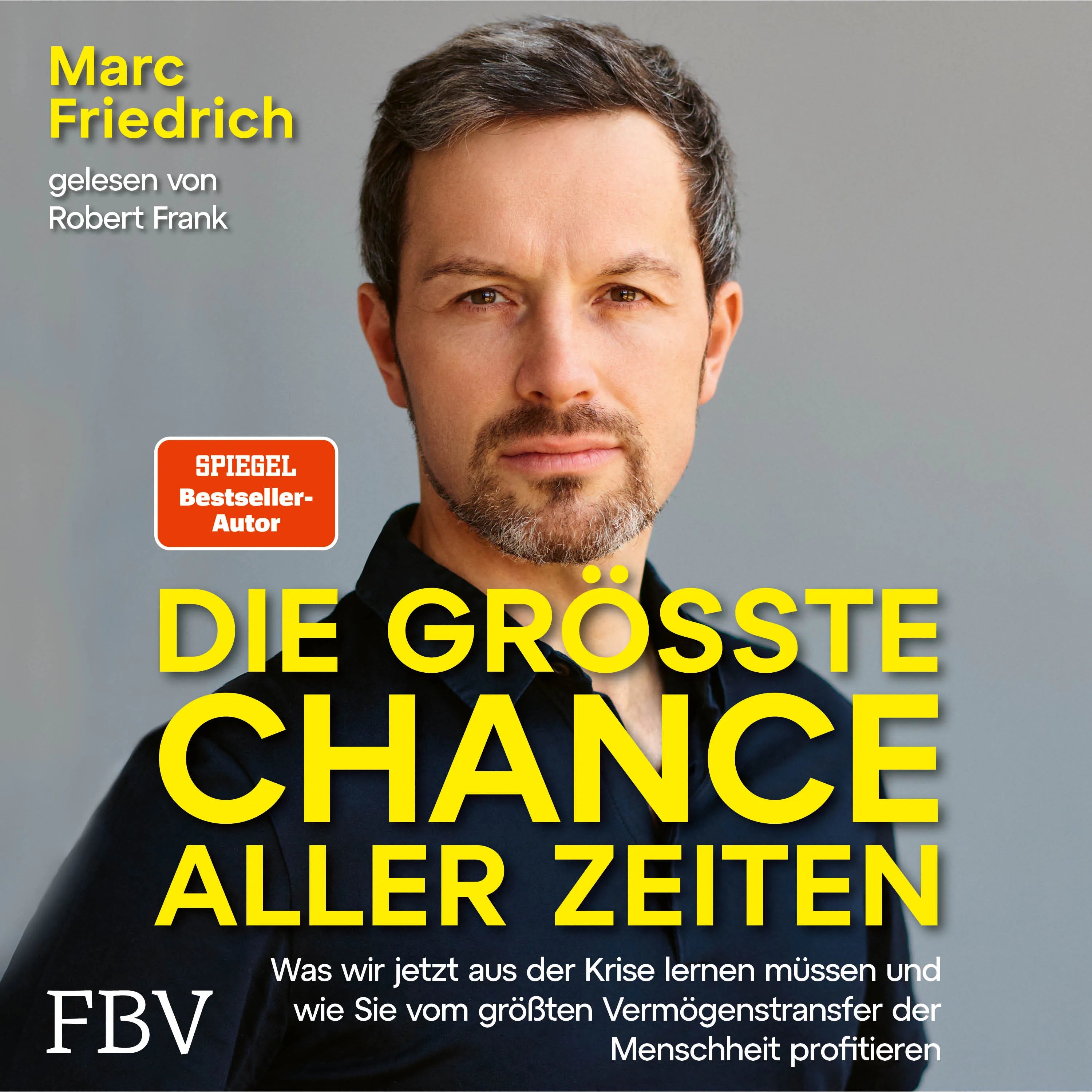 Buchcover von 'Die größte Chance aller Zeiten' - Hörbuch (CD) von Marc Friedrich