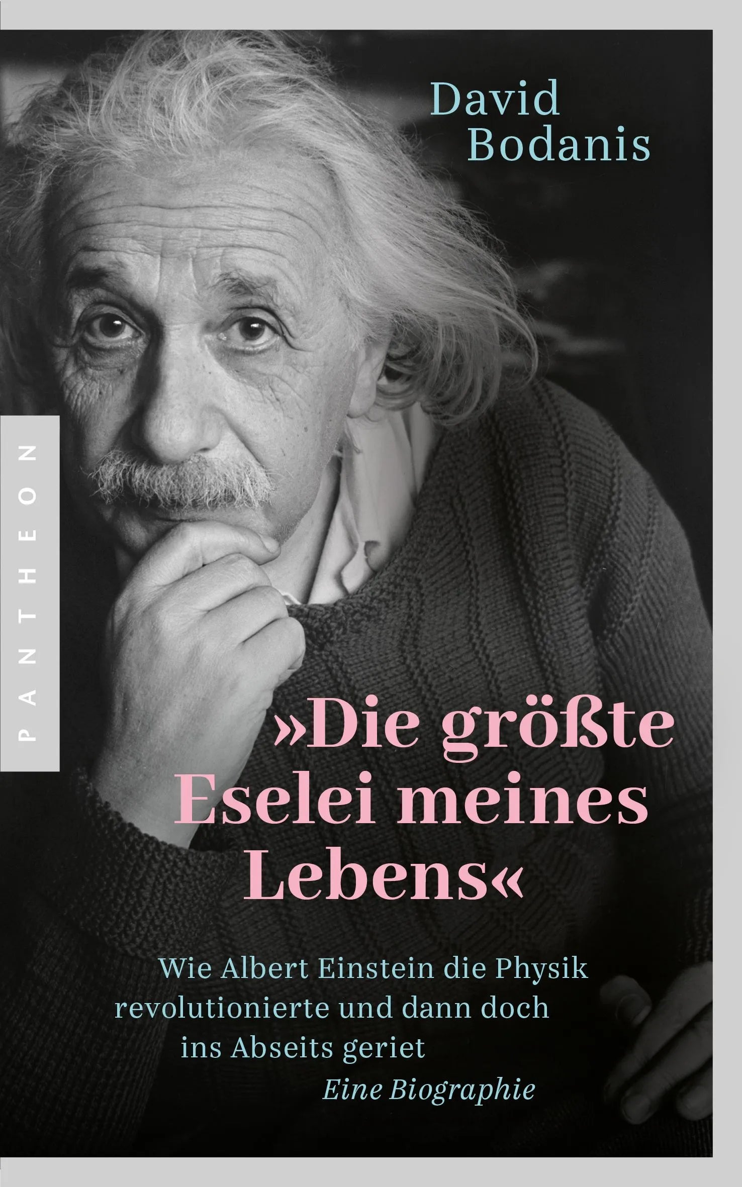 Cover: "Die größte Eselei meines Lebens" (Paperback) von David Bodanis