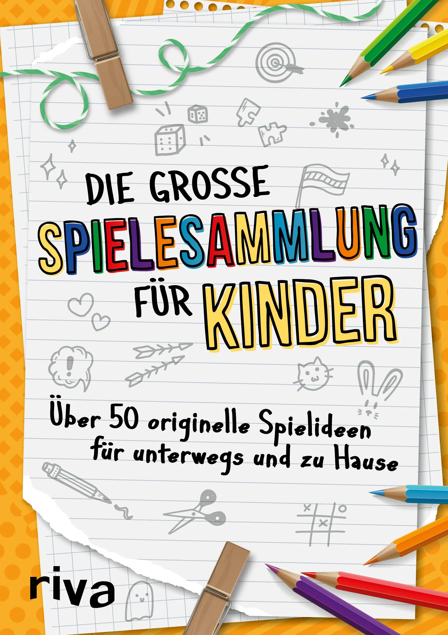 Buchcover von 'Die große Spielesammlung für Kinder' - Taschenbuch von Emma Hegemann