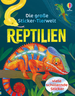 Cover: Die große Sticker-Tierwelt: Reptilien (Taschenbuch) von Micaela Tapsell