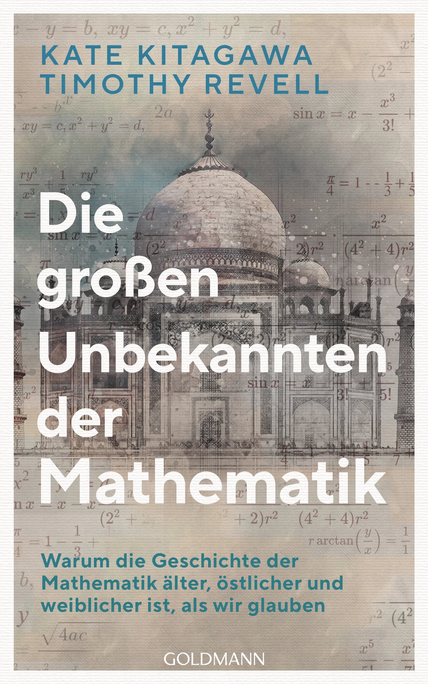 Cover: Die großen Unbekannten der Mathematik (E-Book) von Kate Kitagawa