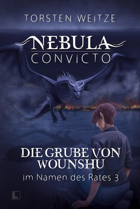 Die Grube von Wounshu: Im Namen des Rates Band III