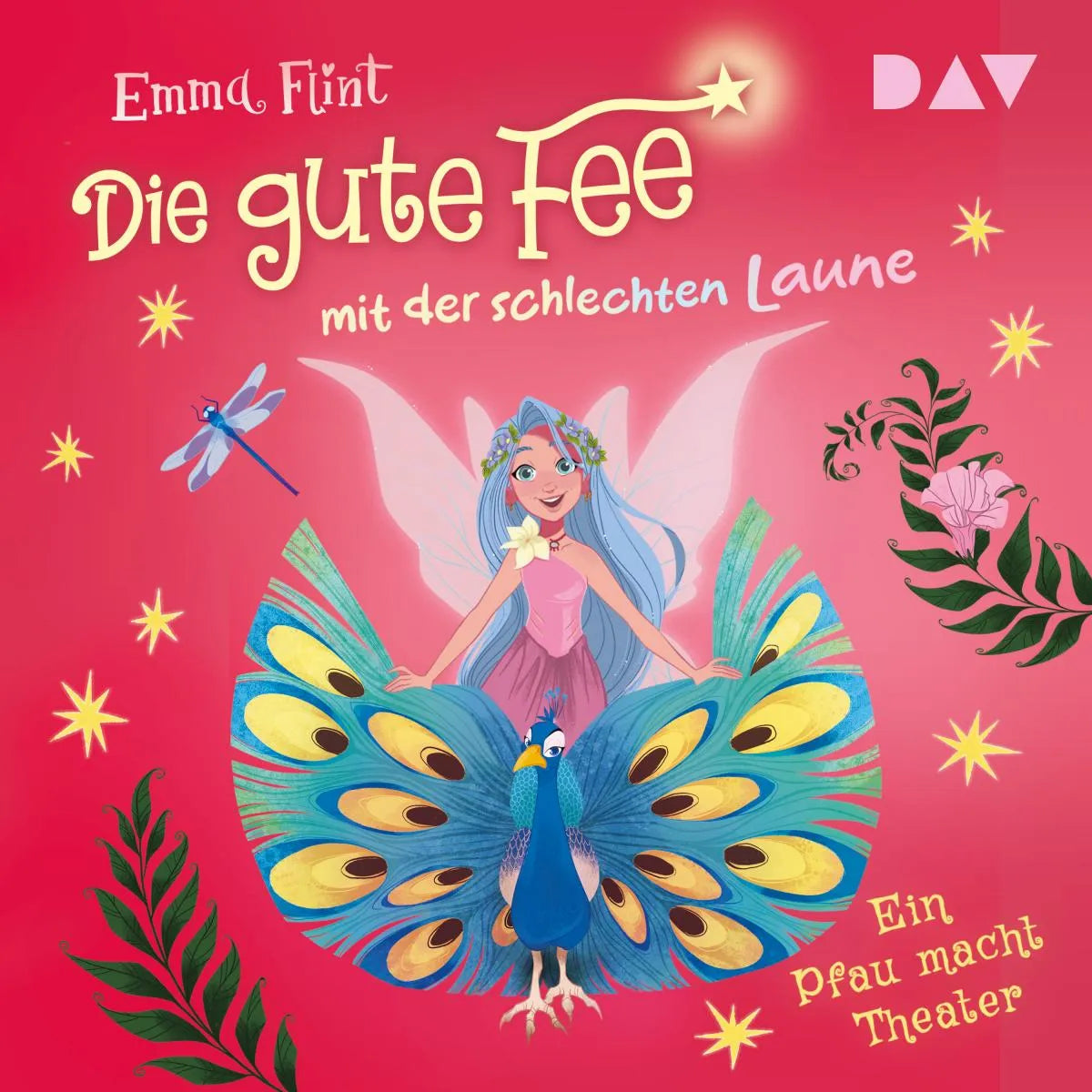 Cover: Die gute Fee mit der schlechten Laune  - Teil 2: Ein Pfau macht Theater (Hörbuch Download) von Emma Flint