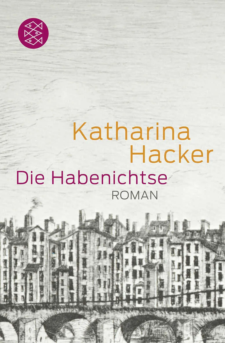 Buchcover von 'Die Habenichtse' - Taschenbuch von Katharina Hacker