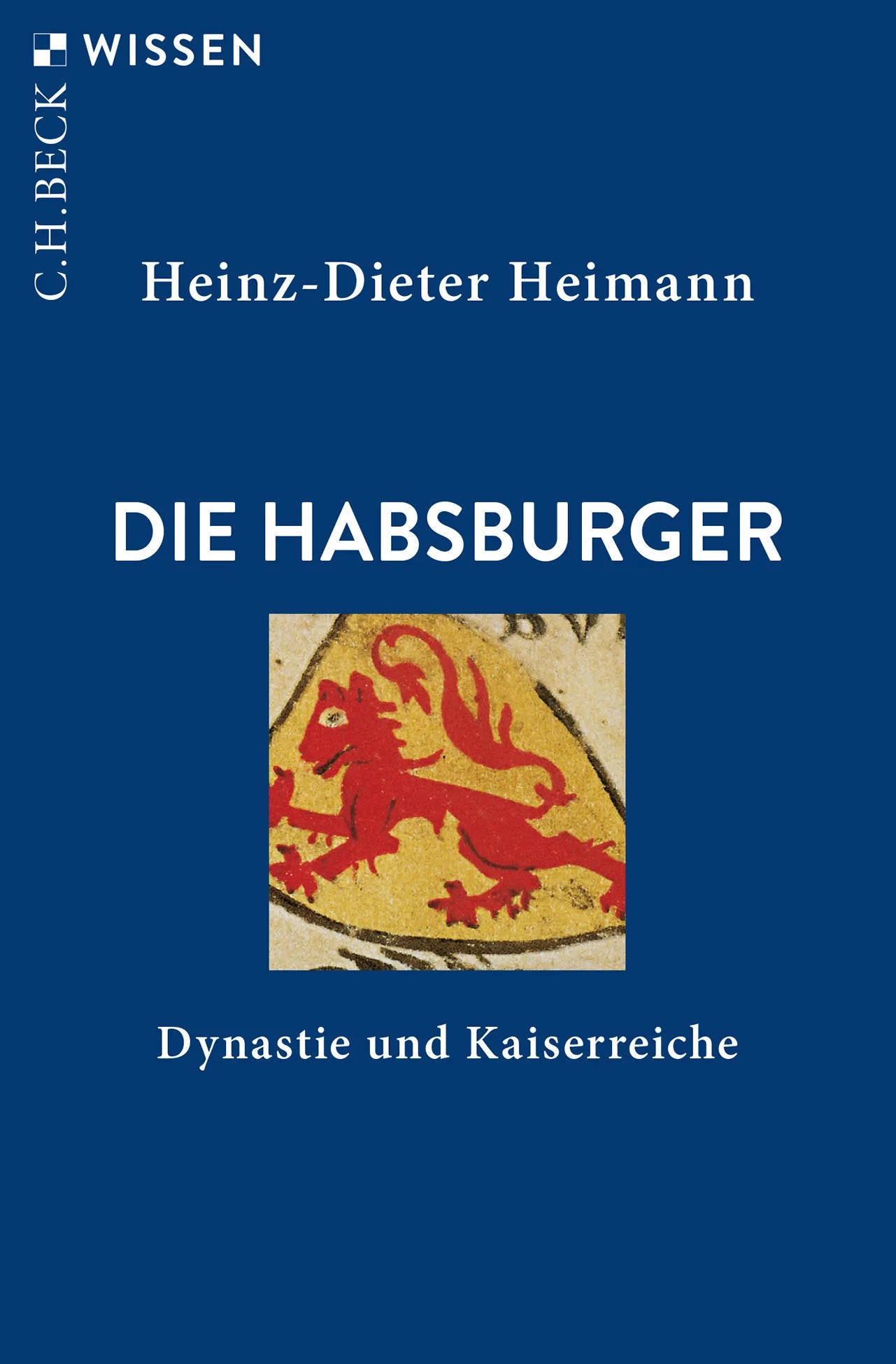 Buchcover von 'Die Habsburger' - Taschenbuch von Heinz-Dieter Heimann