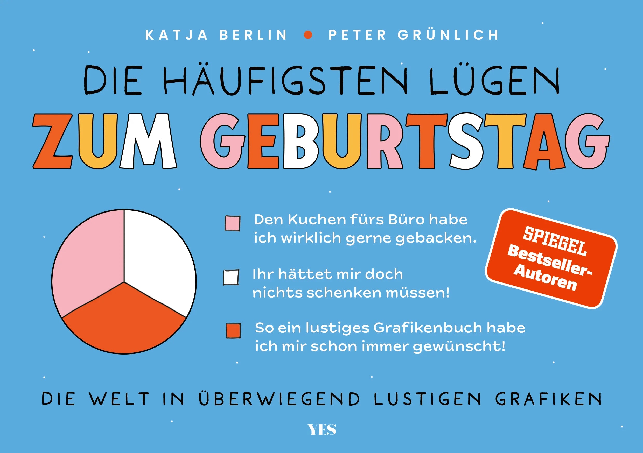 Buchcover von 'Die häufigsten Lügen zum Geburtstag' - Gebundene Ausgabe von Katja Berlin