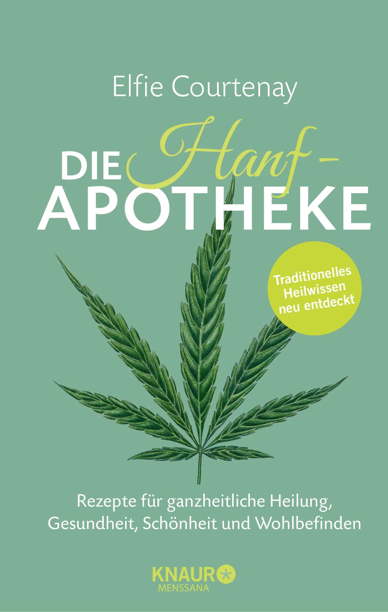 Buchcover von 'Die Hanf-Apotheke' - Gebundene Ausgabe von Elfie Courtenay