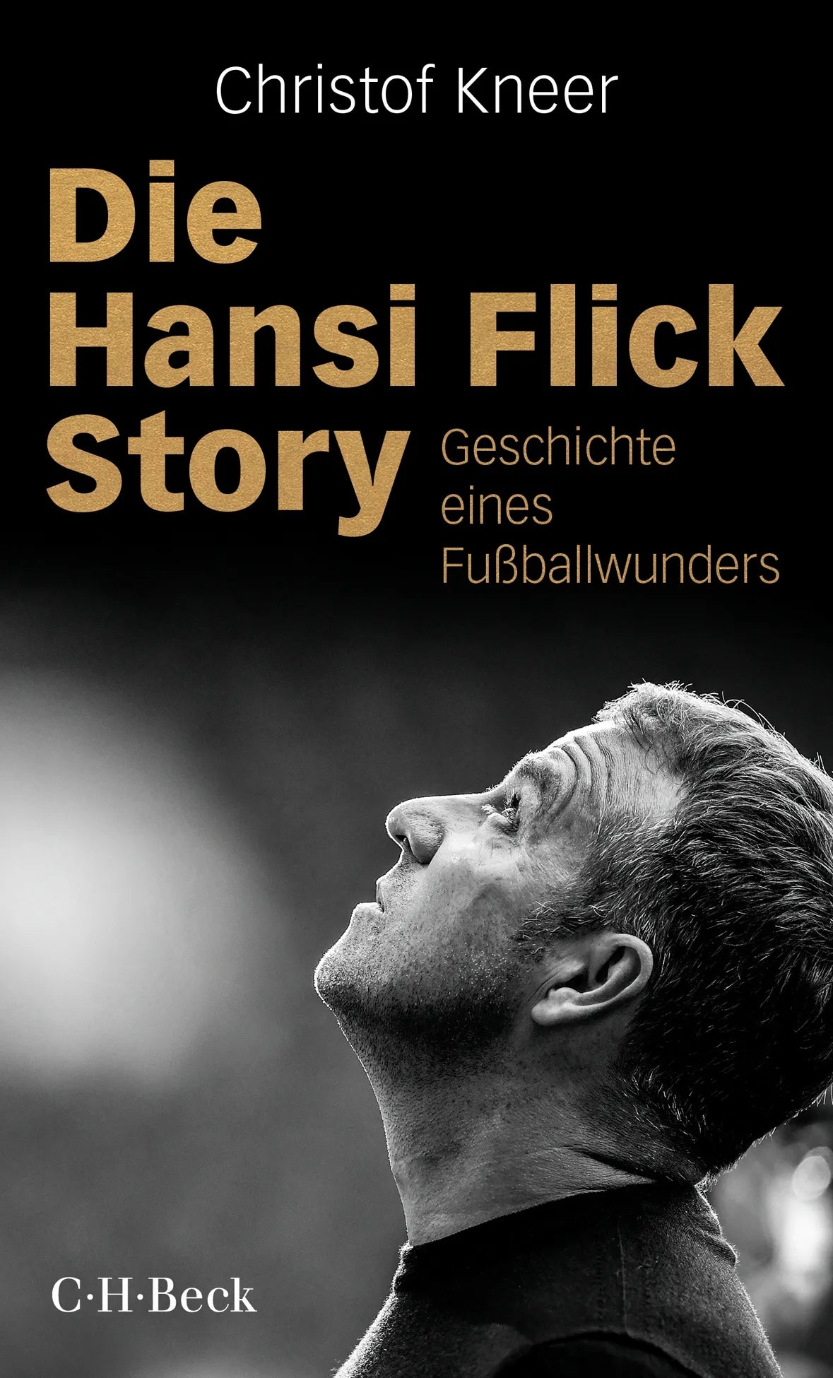 Buchcover von 'Die Hansi Flick Story' - Taschenbuch von Christof Kneer