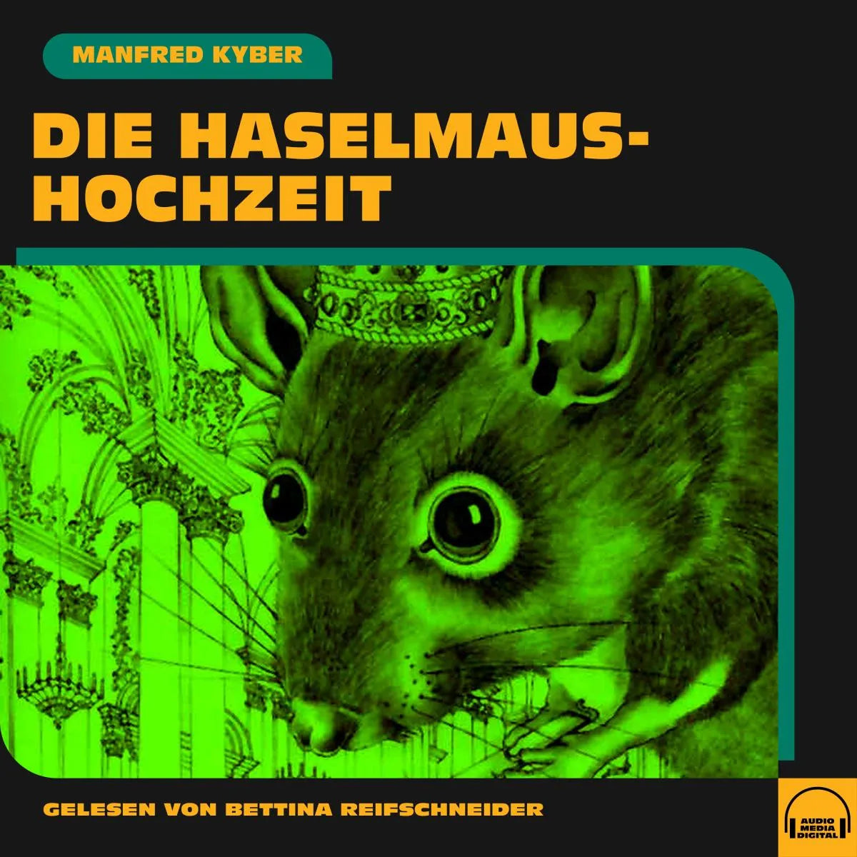 Cover: Die Haselmaushochzeit (Hörbuch Download) von Manfred Kyber