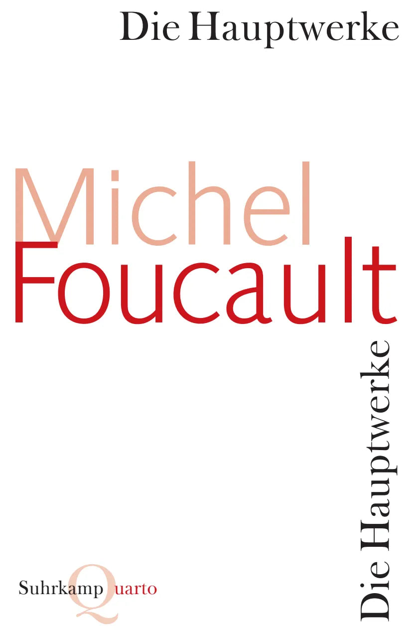 Buchcover von 'Die Hauptwerke' - Taschenbuch von Michel Foucault
