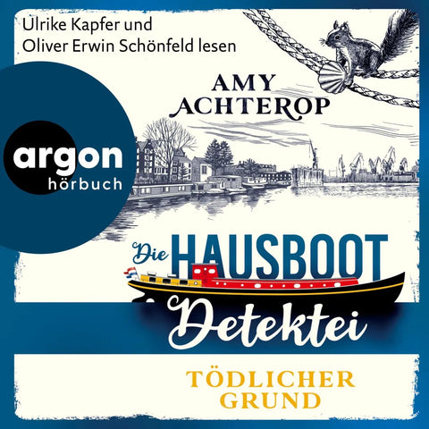 Die Hausboot-Detektei - Tödlicher Grund