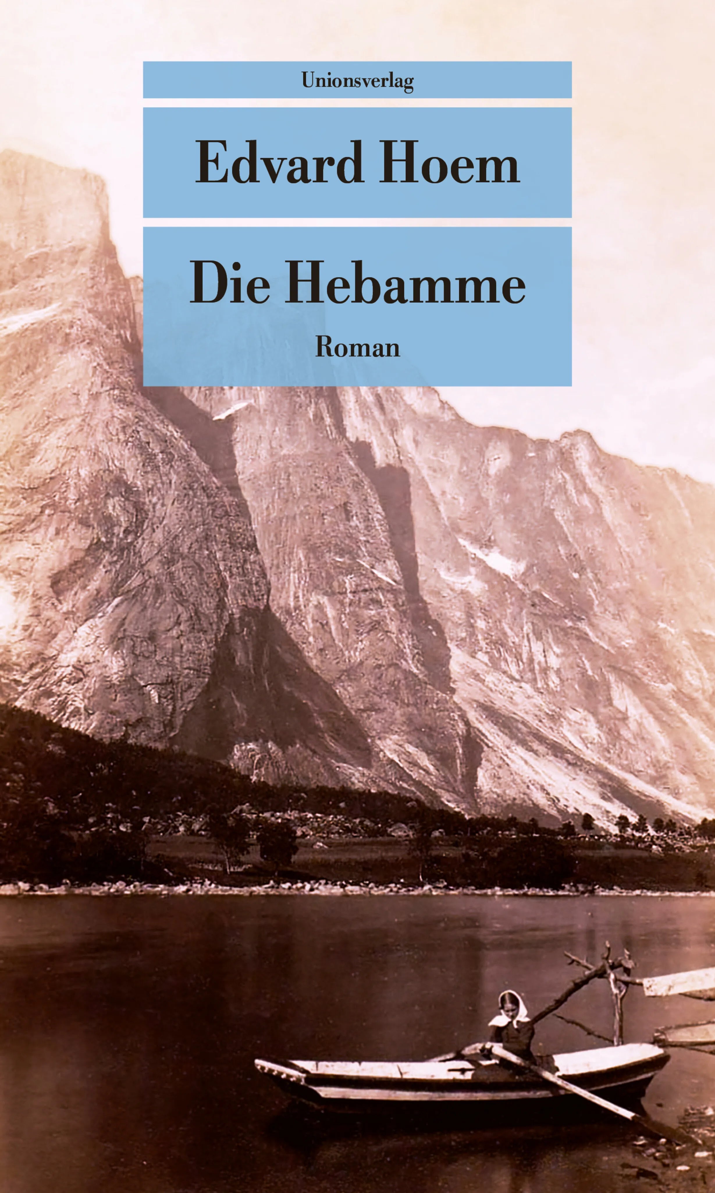 Buchcover von 'Die Hebamme' - Taschenbuch von Edvard Hoem