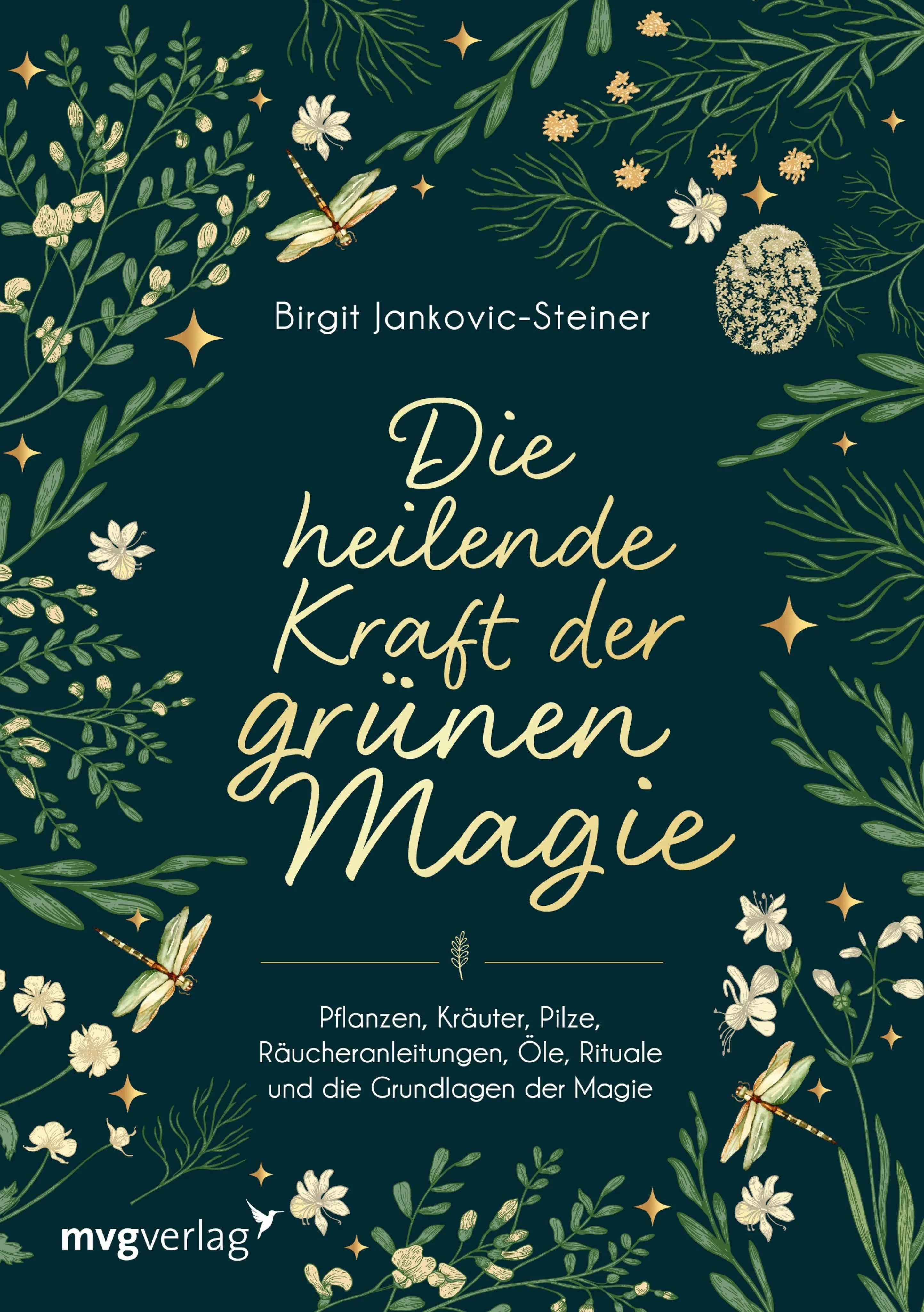 Cover: Die heilende Kraft der grünen Magie (E-Book) von Birgit Jankovic-Steiner