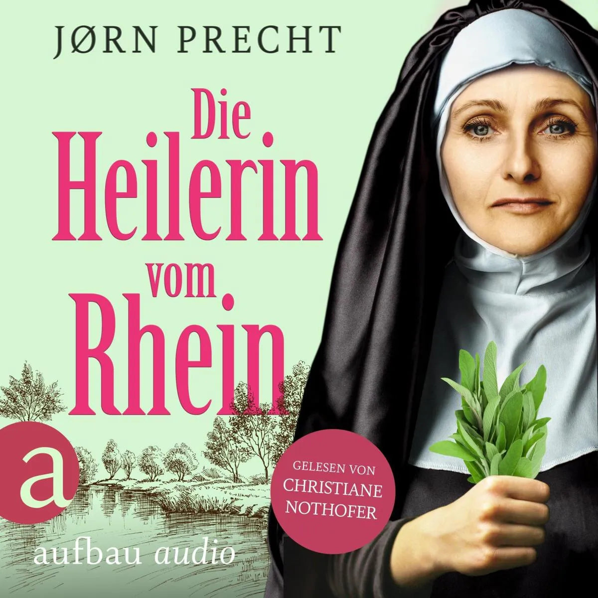 Cover: Die Heilerin vom Rhein (Hörbuch Download) von Jørn Precht