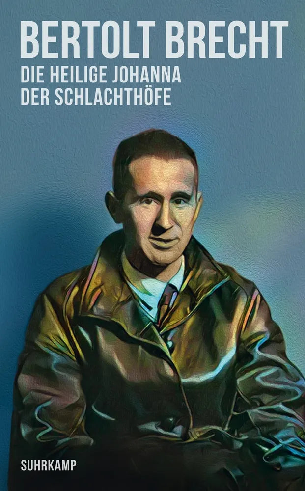 Cover: Die heilige Johanna der Schlachthöfe (E-Book) von Bertolt Brecht