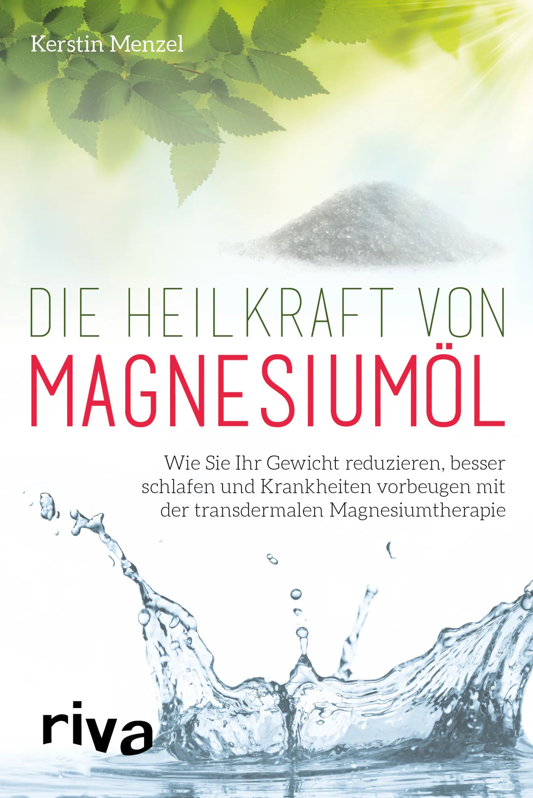 Buchcover von 'Die Heilkraft von Magnesiumöl' - Taschenbuch von Kerstin Menzel