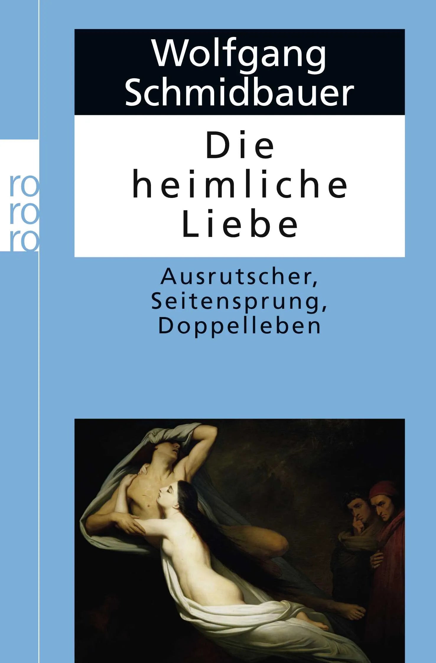 Buchcover von 'Die heimliche Liebe' - Taschenbuch von Wolfgang Schmidbauer