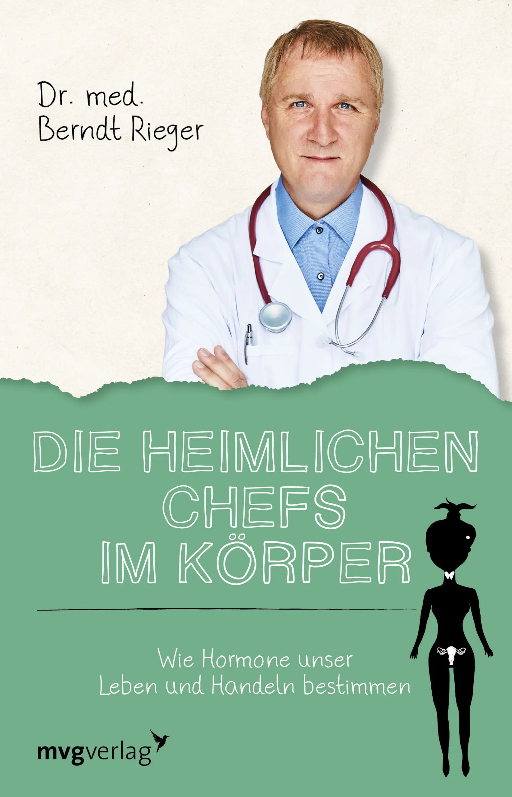 Buchcover von 'Die heimlichen Chefs im Körper' - Gebundene Ausgabe von Berndt Rieger