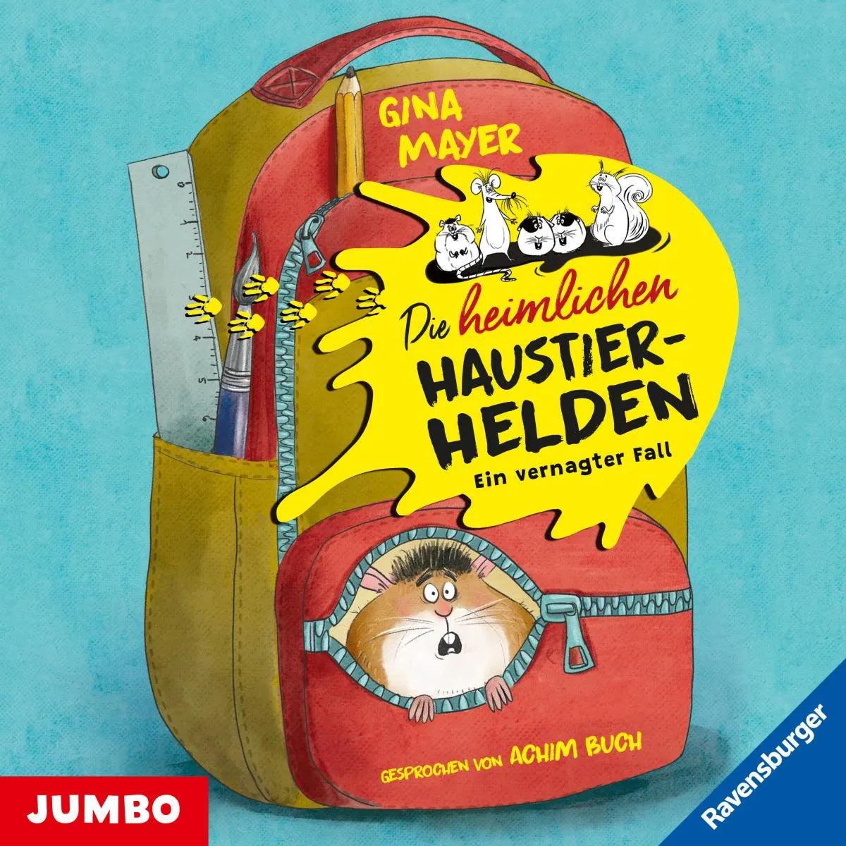 Cover: Die heimlichen Haustier-Helden. Ein vernagter Fall (Hörbuch Download) von Gina Mayer
