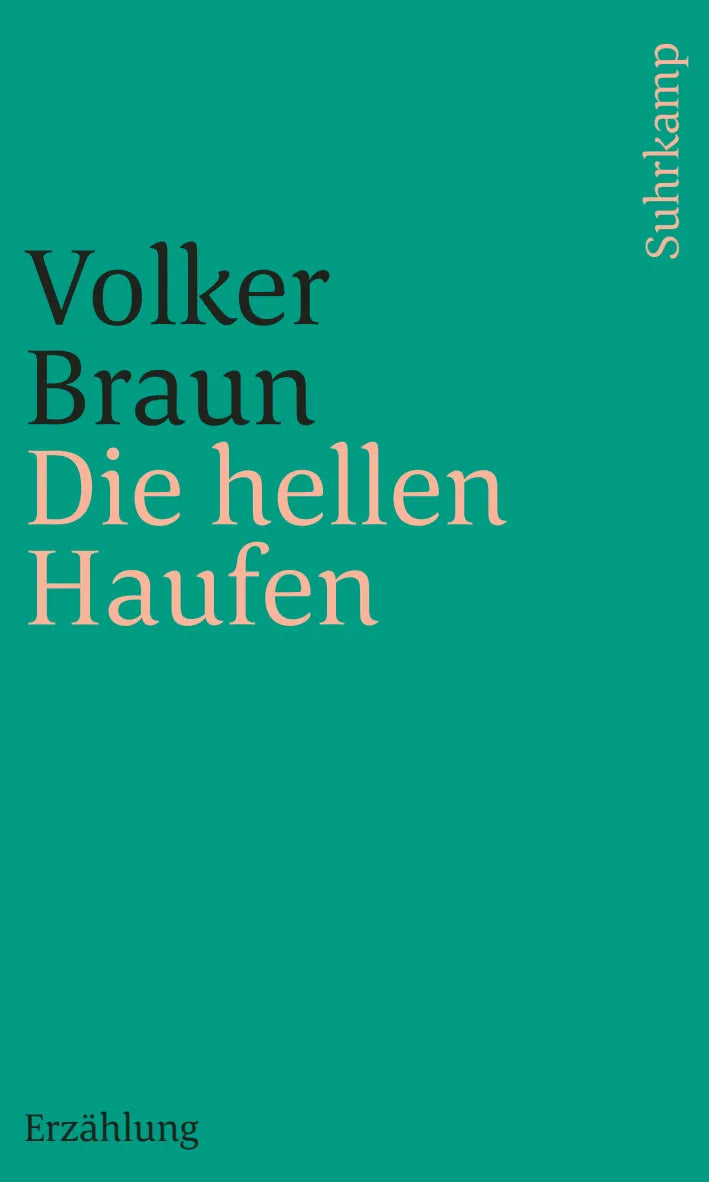 Buchcover von 'Die hellen Haufen' - Taschenbuch von Volker Braun