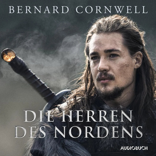 Cover: Die Herren des Nordens (Hörbuch Download) von Bernard Cornwell