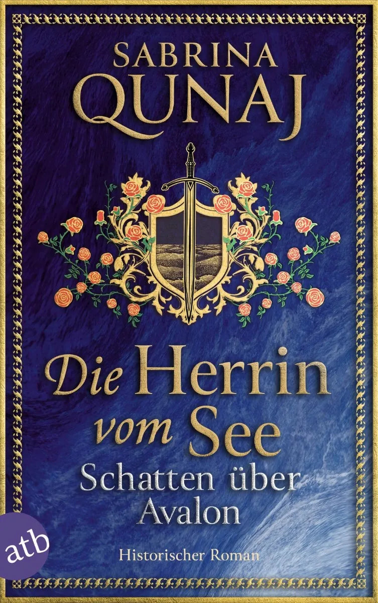 Cover: Die Herrin vom See - Schatten über Avalon (E-Book) von Sabrina Qunaj
