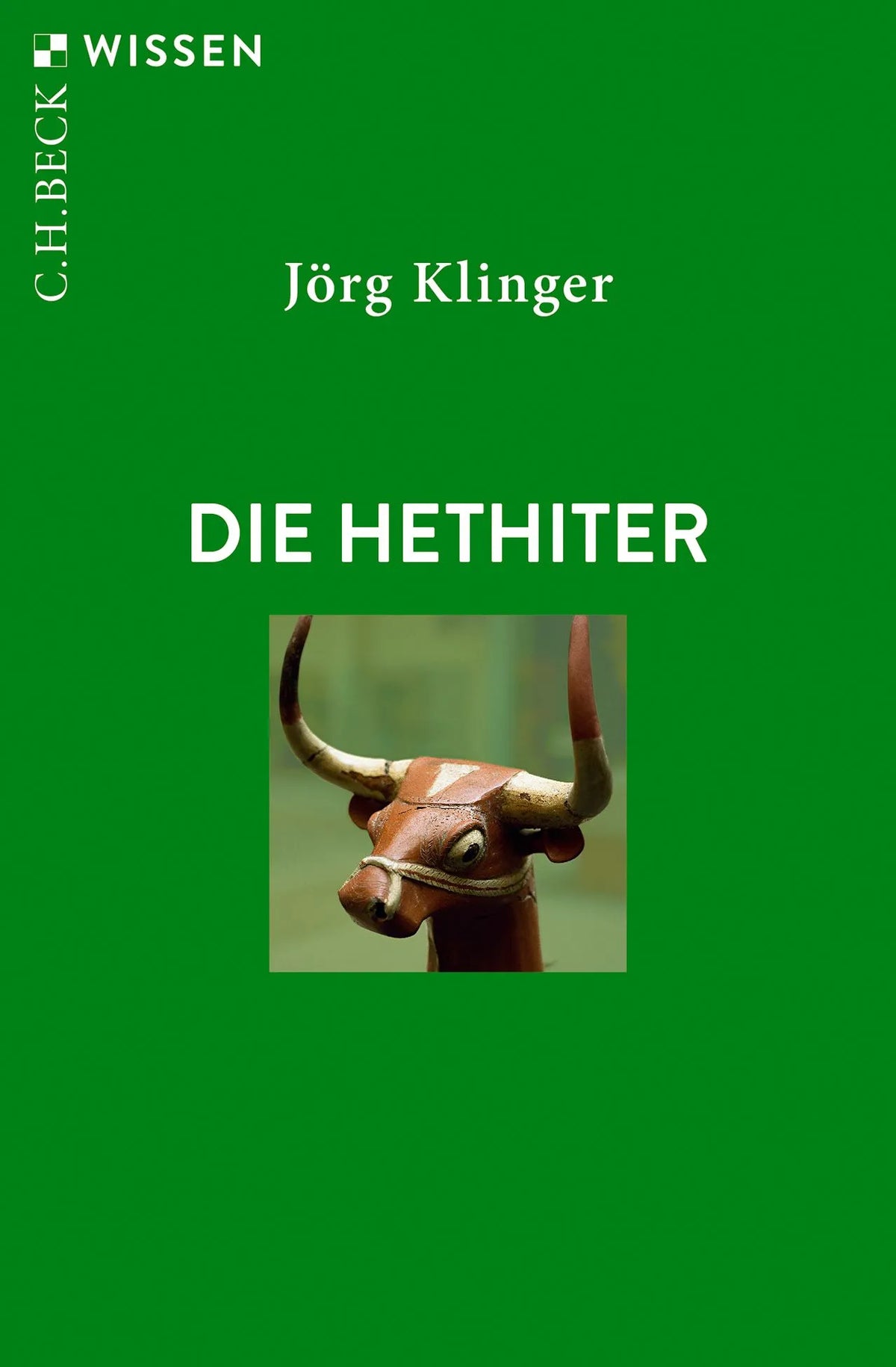 Cover: Die Hethiter (Taschenbuch) von Jörg Klinger