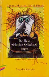 Buchcover von 'Die Hexe zieht den Schlafsack enger' - Gebundene Ausgabe von Hanna Johansen