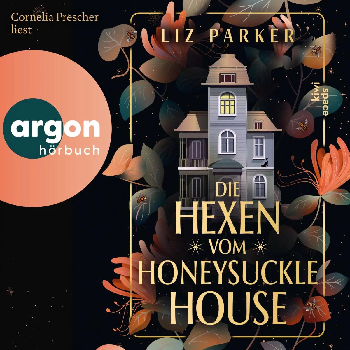 Cover: Die Hexen vom Honeysuckle House (Hörbuch Download) von Liz Parker