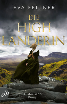 Buchcover von 'Die Highlanderin' - Taschenbuch von Eva Fellner