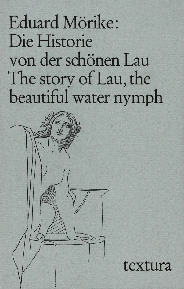 Buchcover von 'Die Historie von der schönen Lau. The story of Lau, the beautiful water nymph' - Taschenbuch von Eduard Mörike