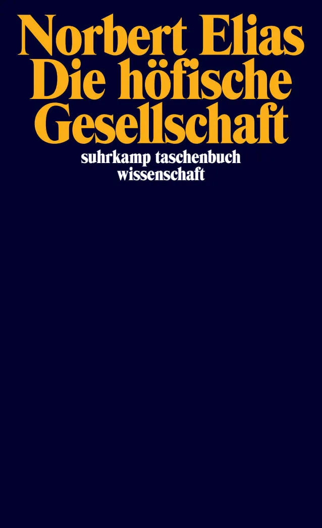 Buchcover von 'Die höfische Gesellschaft' - Taschenbuch von Norbert Elias