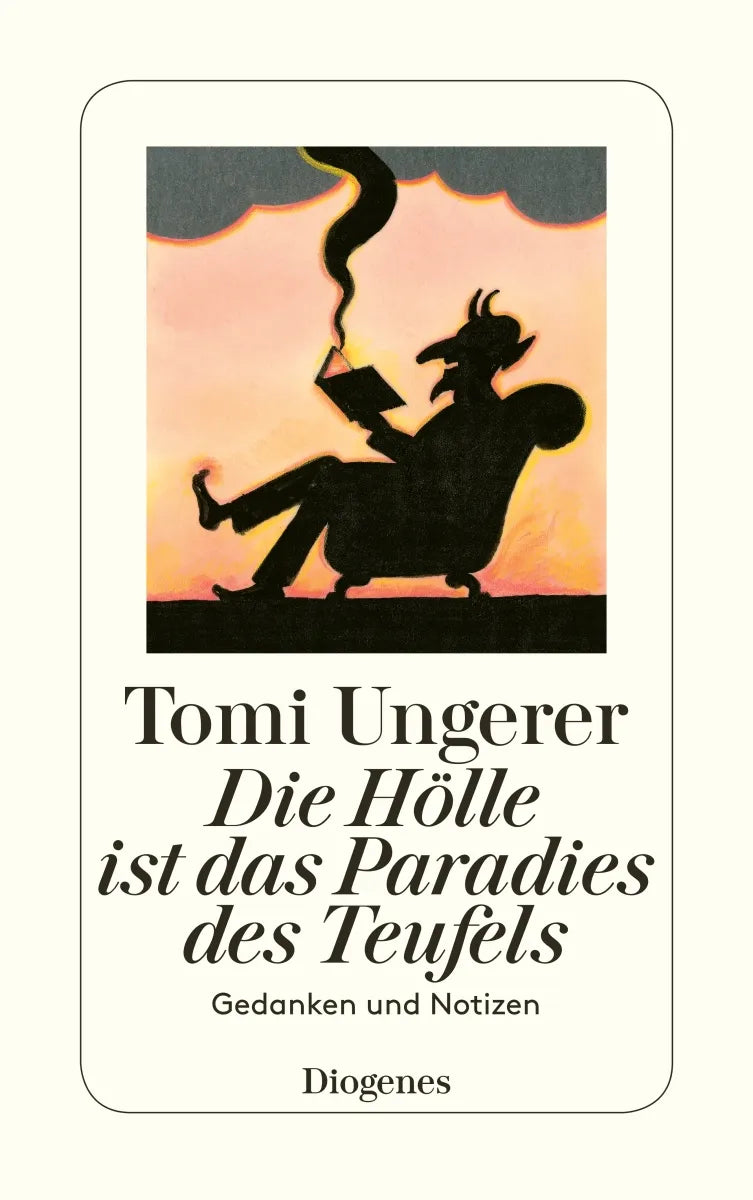 Buchcover von 'Die Hölle ist das Paradies des Teufels' - Taschenbuch von Tomi Ungerer
