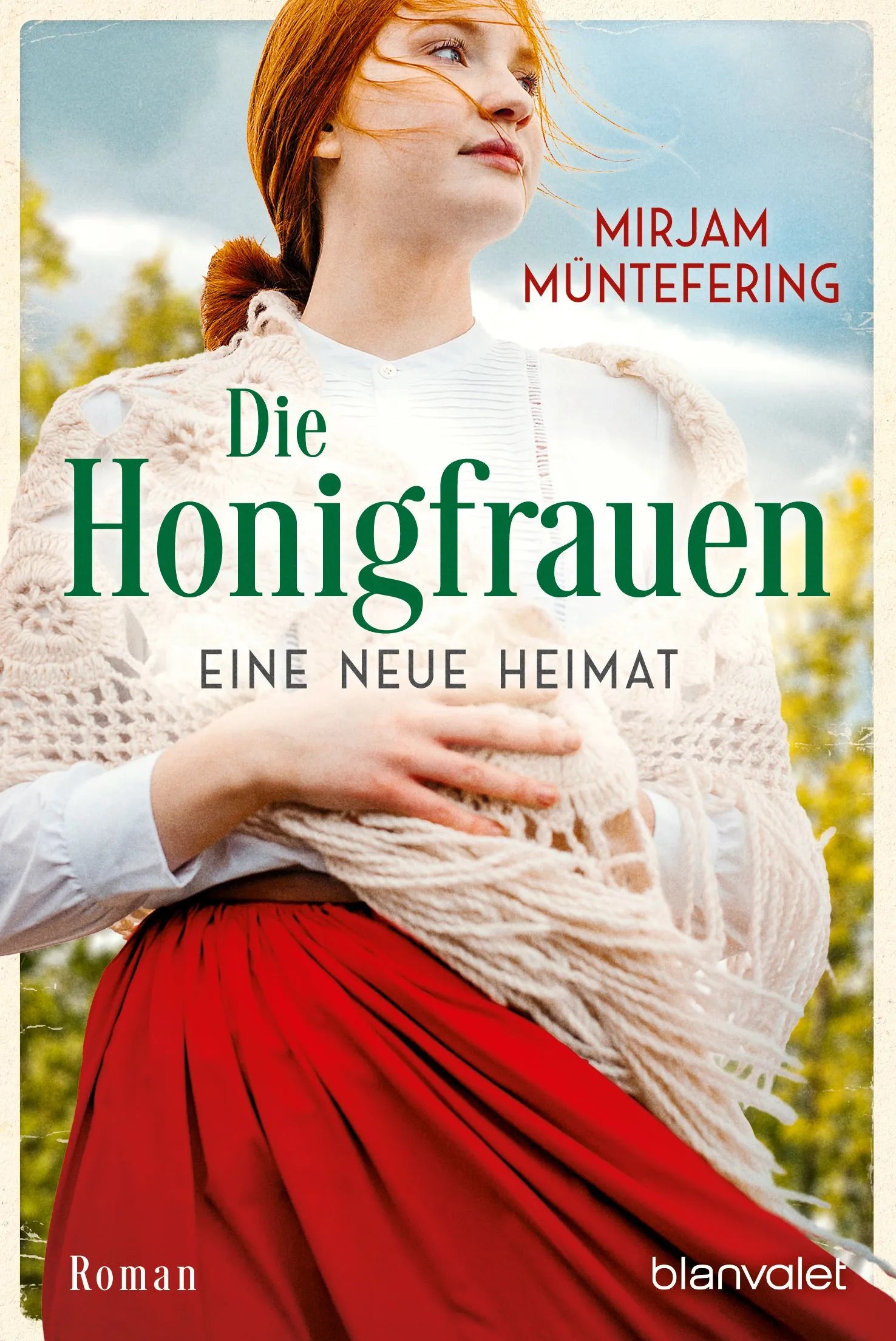 Cover: Die Honigfrauen - Eine neue Heimat (Taschenbuch) von Mirjam Müntefering
